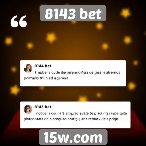 Depoimentos de usuários sobre o 8143 bet